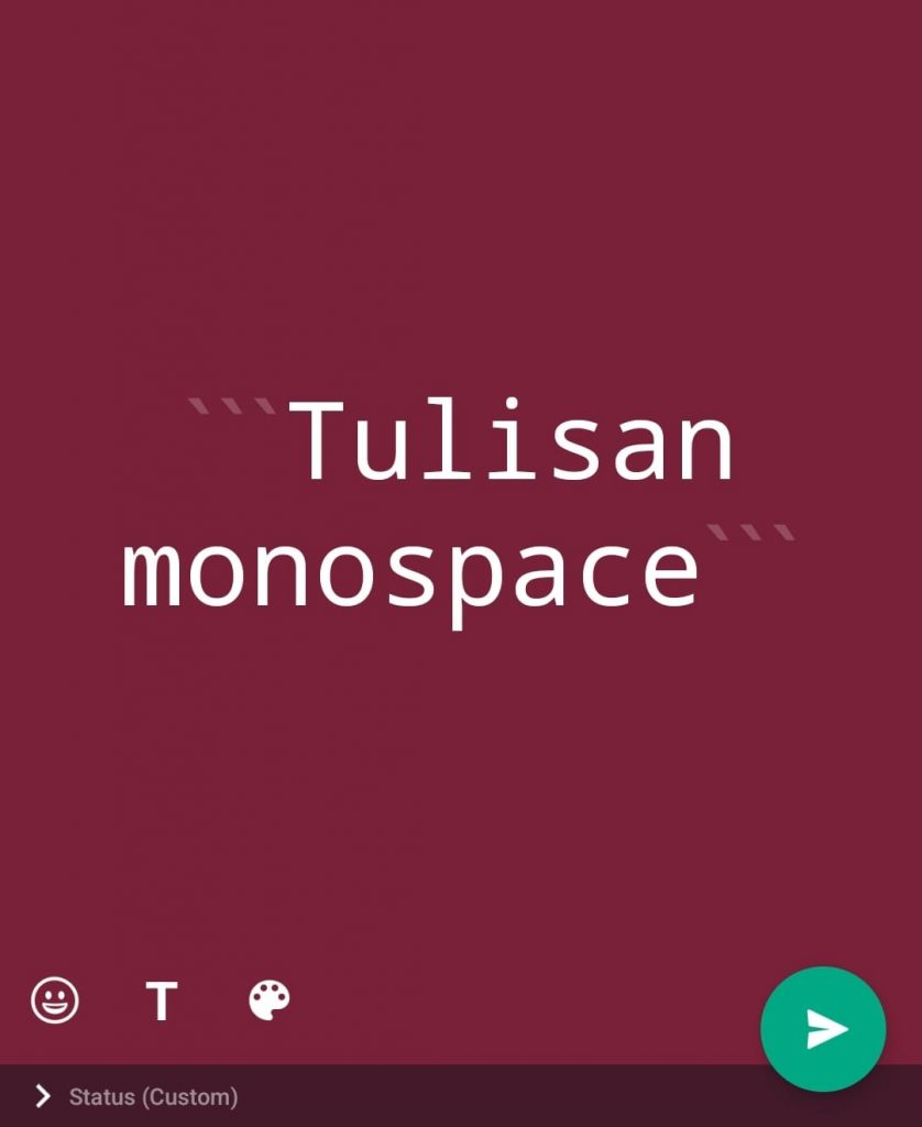 tulisan monospace wa 838x1024 - Cara Membuat Tulisan Garis Bawah, Tebal, Miring dan Coret di WhatsApp
