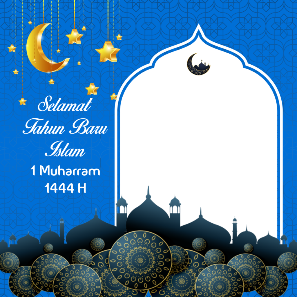 100+ Twibbon Tahun Baru Islam 1 Muharram 1444 H 2022, Download disini